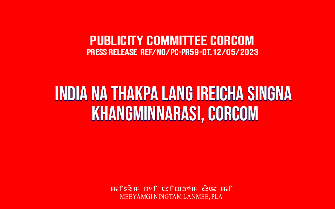 INDIA NA THAKPA LANG IREICHA SINGNA KHANGMINNARASI-CorCom