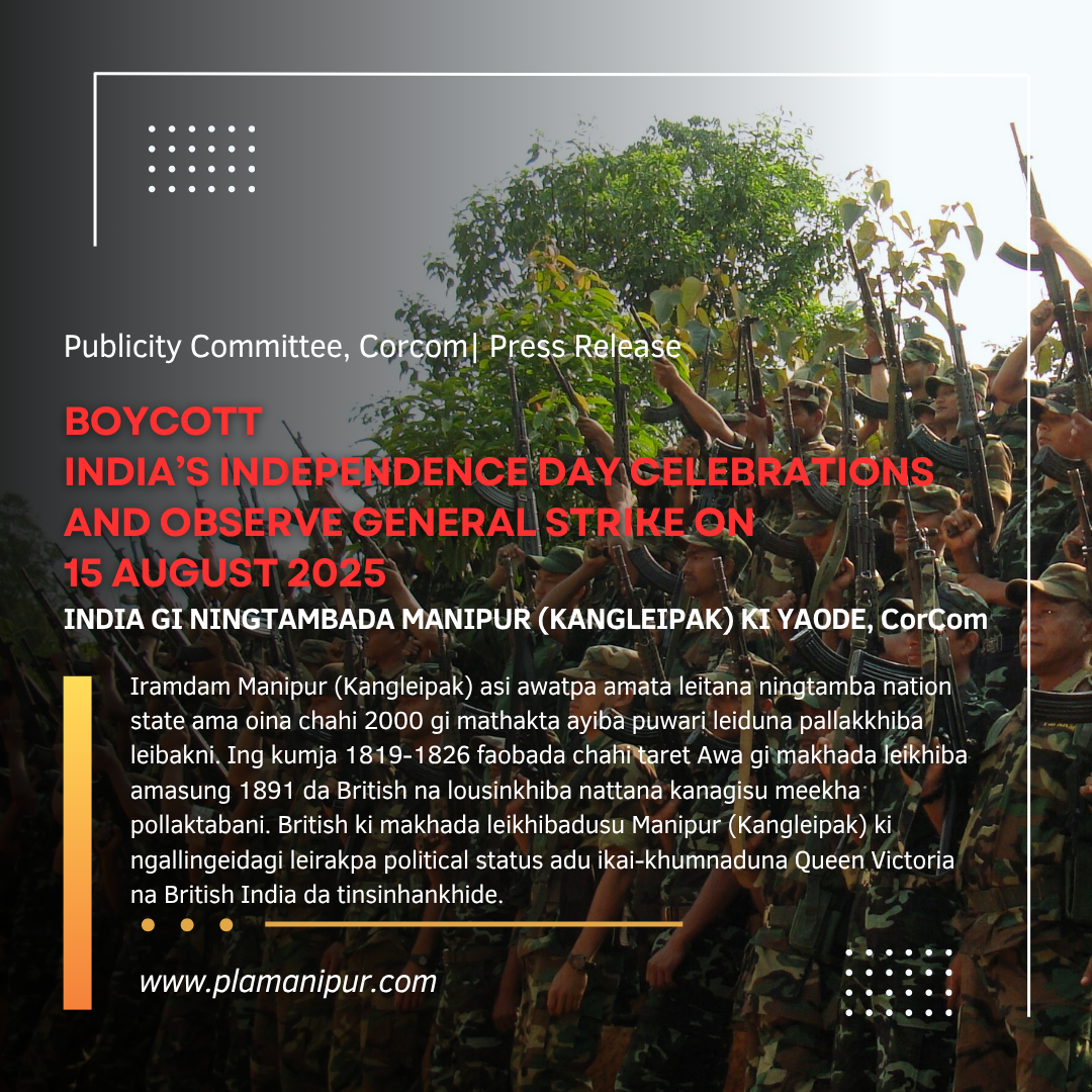 BOYCOTT INDIA’S INDEPENDENCE DAY CELEBRATIONS AND OBSERVE GENERAL STRIKE ON 15 AUGUST 2025