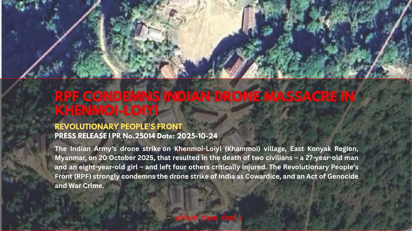 RPF CONDEMNS INDIAN DRONE MASSACRE IN KHENMOI-LOIYI