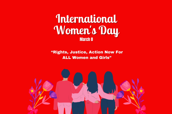 INTERNATIONAL WOMEN’S DAY – MARCH 8